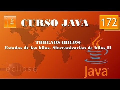 Java Course. Threads V. Thread Synchronization II. Video 172