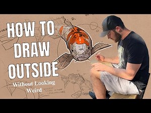 How to Draw Outside (Without Looking Weird)