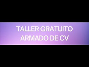 TALLER "CV PROFESIONAL | GUÍA GRATUITA DE COMO ARMAR TU CURRICULUM EN 2025 | Seguime