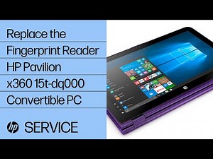 Replace the Fingerprint Reader | HP Pavilion x360 15t-dq000 Convertible PC | HP