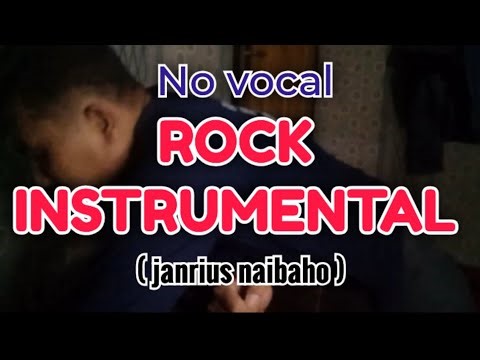 ROCK INSTRUMENTAL MUSIC NO VOCALS| MELODY GUITARS√ VERSI AI(janrius naibaho)INSTRUMENT ROCK TERBARU