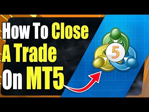 How To Close Trade In Metatrader 5