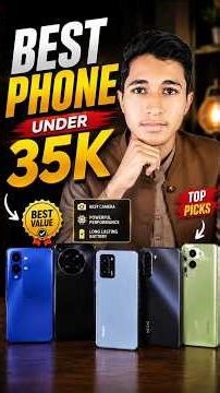 Top 5 Best Smartphones Under 35K 📱
