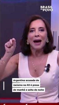 Argentina acusada de racismo no RJ é presa de manhã e solta de noite