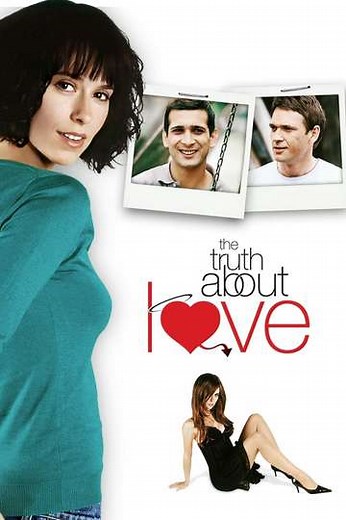 The Truth About Love (2005) - Movie