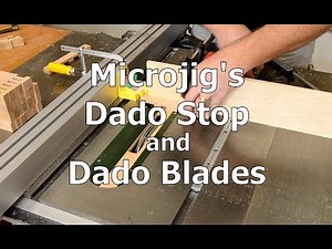 MicroJig's Dado Stop and Dado Blades