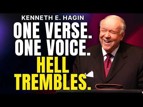 ONE VERSE Can Make HELL TREMBLE — Speak It Like Kenneth E. Hagin Taught