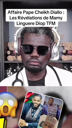 Affaire Pape Cheikh Diallo : Les Révélations de Mamy Linguere Diop TFM | pape cheikh diallo