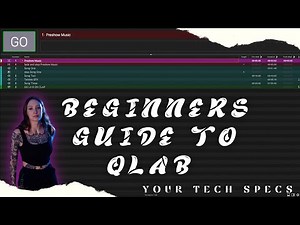 BEGINNERS GUIDE TO QLAB || YOUR TECH SPECS
