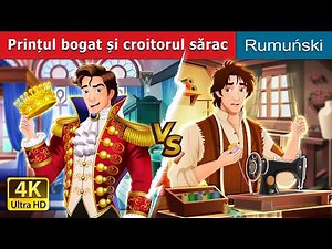Prințul bogat și croitorul sărac | Rich Prince and Poor Tailor in Romanian | ‪@RomanianFairyTales‬