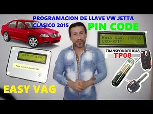 COMO PROGRAMAR LLAVE CON CHIP Y LEER PIN CODE VW JETTA CLASICO 2015 CON EASYVAG Y CHIP TP08