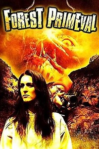 Forest Primeval (2008) - Movie