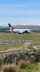 global A380 lands at glasgow airport | Paisley Photographs