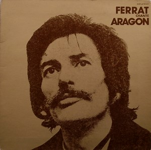 Jean Ferrat - Ferrat Chante Aragon