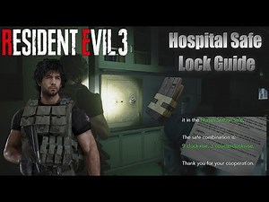 Resident Evil 3 Hospital Safe Lock Guide