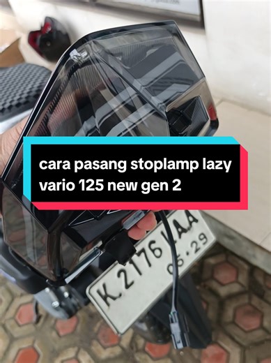 Tutorial Cara Pasang Stoplamp Lazy Vario 125 New Gen 2