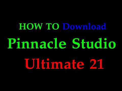 How To Download Pinnacle Studio Ultimate 21
