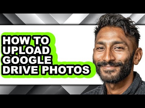 How to Upload Google Drive Photos - Easy Guide