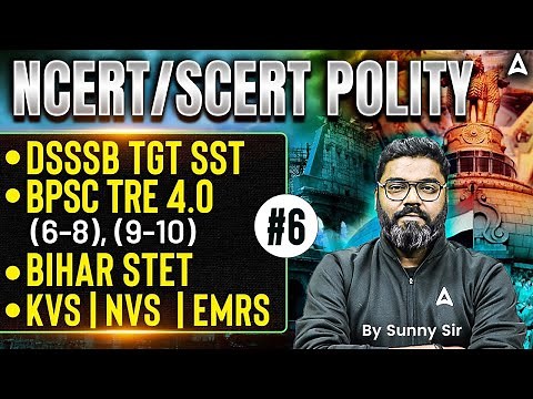 Teaching Exam SST | BPSC TRE4.0 Polity | STET Political Science / DSSSB TGT Polity By Sunny Sir