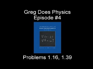 Introduction to Electrodynamics by David Griffiths, Problems 1.16 and 1.39