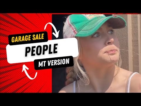Types of Garage Sale People (Montana Version)