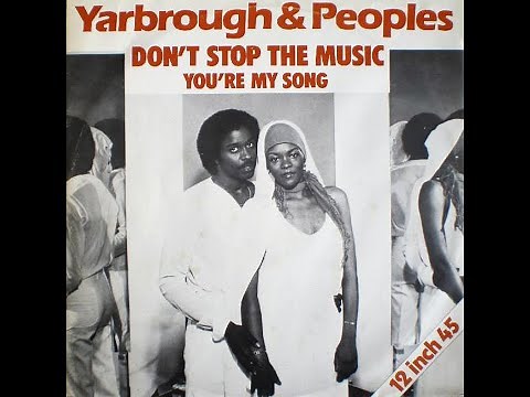 Yarbrough & Peoples ~ Don't Stop The Music 1980 Disco Purrfection Version