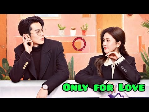 "Only for Love" Chinese drama cast, synopsis & air date...