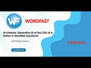 AI Enhance: Generative AI at the Click of a Button in Wordfast Anywhere!