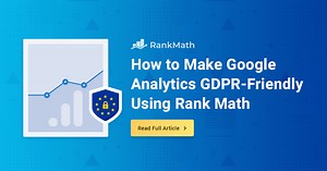 How To Make Google Analytics 🇪🇺 GDPR-Compliant (No Consent Required)