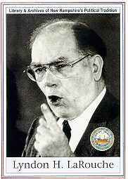 Lyndon LaRouche: Steady Leadership in Times of Change