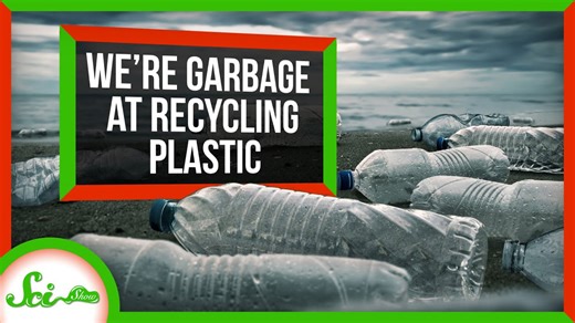 Why we're so bad at recycling plastic