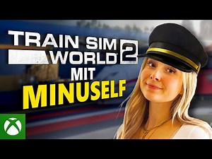 Bitte alle einsteigen - MinusElf zockt Train Sim World 2!