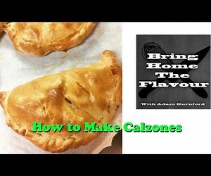 How to Make Calzones