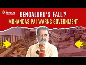 Exclusive: Mohandas Pai warns Bengaluru infrastructure failing citizens | The Federal