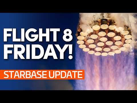 Starship Flight 8 Is Ready—But Flight 9’s Catch Test Steals the Show! 🚀 | Starbase Update