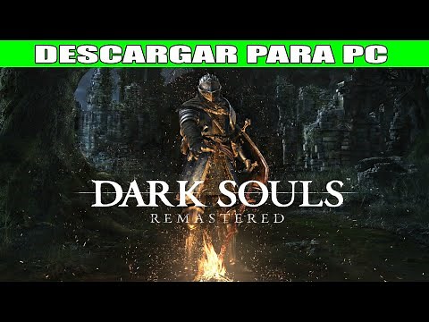 Download Dark Souls Remastered for PC (Ad-Free)