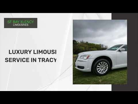 Luxury Limo Service in Tracy, CA – SF Bay Xlency Limo