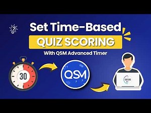 Time-Based Quiz Scoring in QSM | Advanced Timer Tutorial