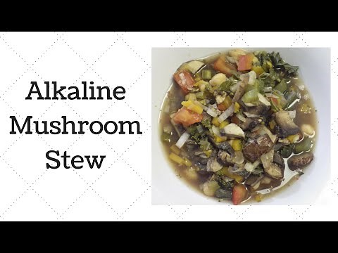 Mushroom Soup Stew Dr. Sebi Alkaline Electric Recipe
