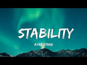 Ayra starr - Stability (lyrics)