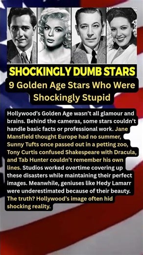 9 Golden Age Stars Who Were Shockingly Stupid