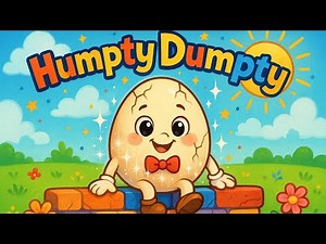 Humpty Dumpty | Classic Animated Nursery Rhyme for Kids | Sing-Along & Fun Adventure