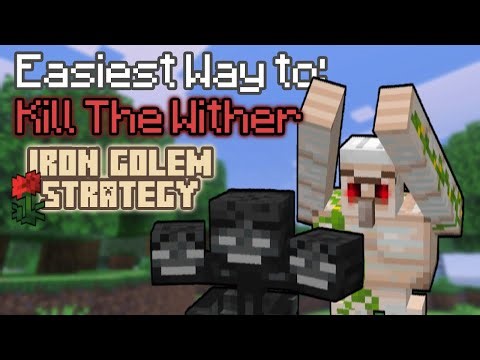 Easiest Way to Kill the Wither Iron Golem Strategy