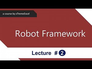 RobotFramework tutorial 2- Overview of Built-in Library