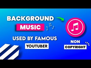 Top 15 Background Music Used By Famous Youtubers | Non copyright background music download