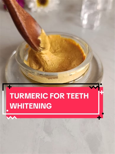 Natural Teeth Whitening with Turmeric