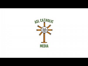 Welcome to ASL Catholic Media!