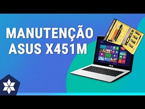 #Dica - Como fazer a limpeza do notebook Asus X451M?