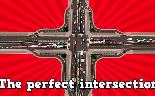 如何在城市中建立完美的交叉路口 The PERFECT intersection