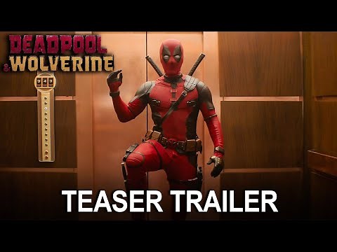 Deadpool & Wolverine - Official Teaser Trailer - Marvel Studios